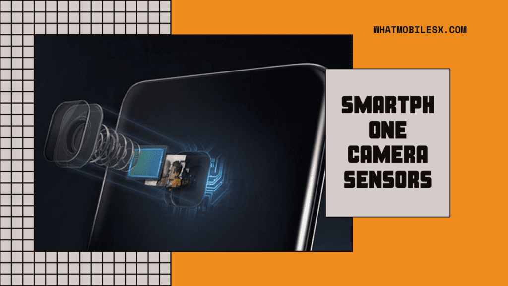Smartphone Camera Sensors